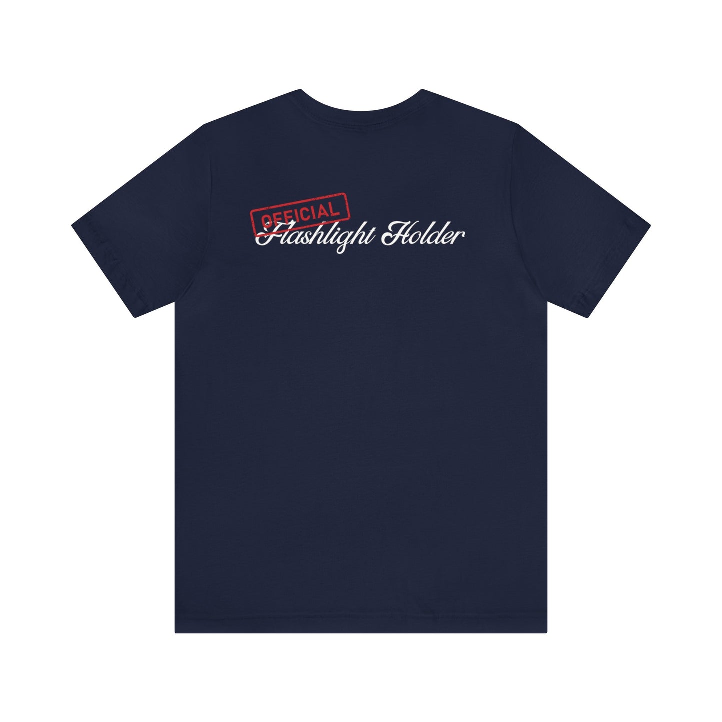 Official Flashlight Holder Tee
