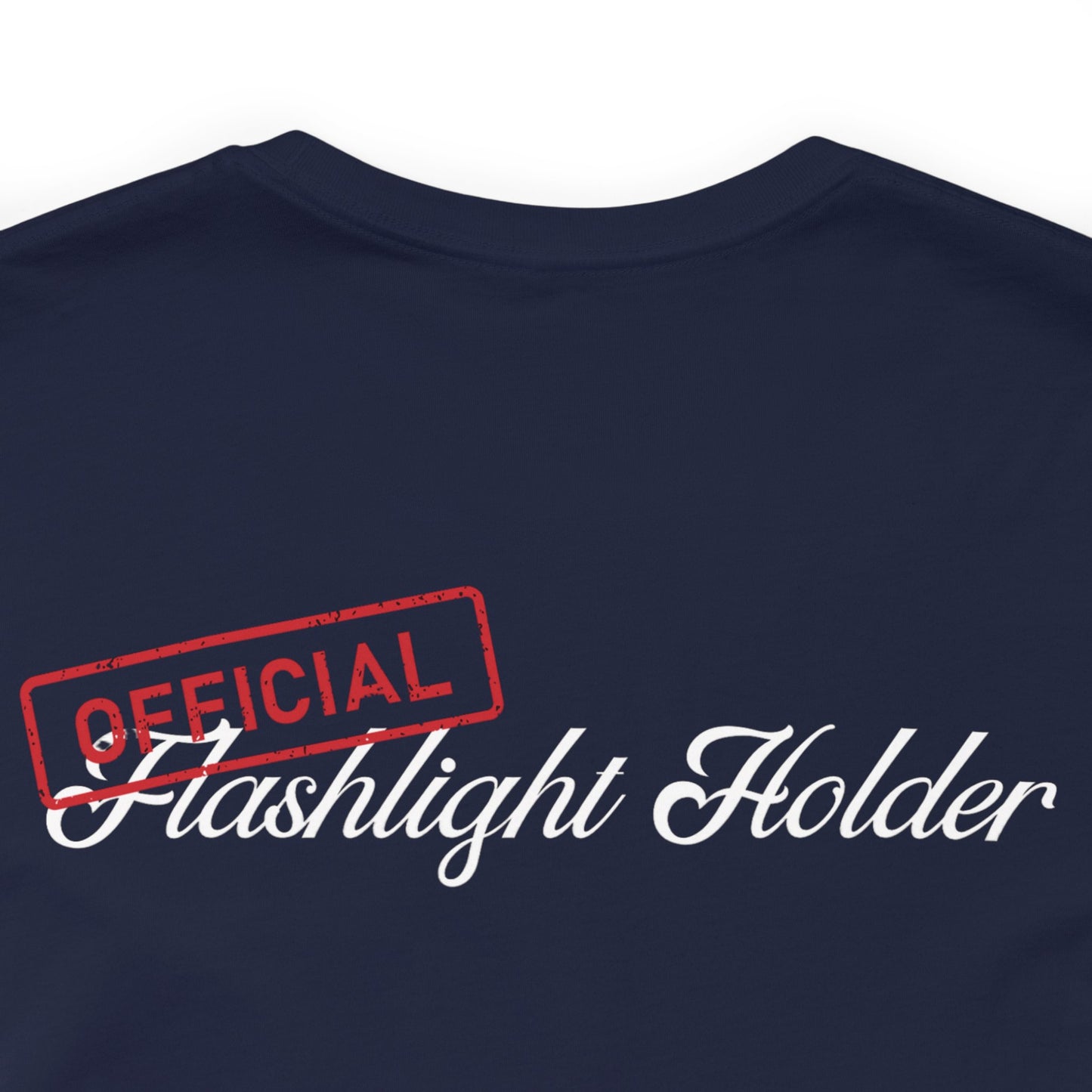 Official Flashlight Holder Tee